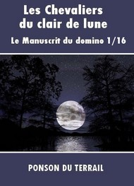 Illustration: Les Chevaliers du clair de lune-P1-16 - Pierre alexis Ponson du terrail