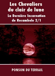 Illustration: Les Chevaliers du clair de lune-P2-01 - Pierre alexis Ponson du terrail