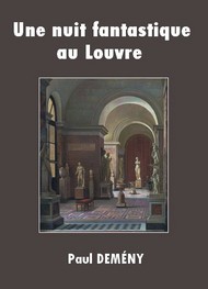 Illustration: Une nuit fantastique au Louvre - Paul Demény