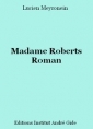Lucien Meyronein: Madame Roberts