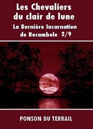 Illustration: Les Chevaliers du clair de lune-P2-9 - Pierre alexis Ponson du terrail