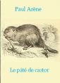 Livre audio: Paul Arène - Le pâté de castor