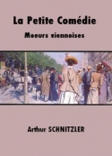 Arthur Schnitzler: La Petite Comédie
