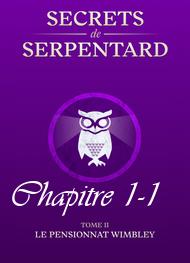 Illustration: Secrets de Serpentards-Tome 2 Chapitre 1 partie 1 - Mathilde Vouin