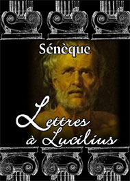 Sénèque - Lettres à Lucilius Lettre VII