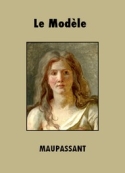 Guy de Maupassant: LE MODLE