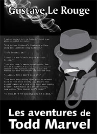 Illustration: Les Aventures de Todd Marvel-Les Fantômes du Cinéma - Gustave Le Rouge