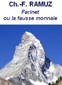 Charles ferdinand Ramuz: FARINET OU LA FAUSSE MONNAIE