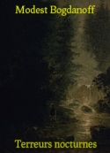 Modest Bogdanoff: Par les steppes et les halliers-Terreurs nocturnes