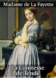 Illustration: La Comtesse de Tende - Madame de La Fayette