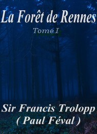 Illustration: La Forêt de Rennes Tome 1er - Paul Féval
