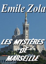 Illustration: Les Mystères de Marseille - émile zola