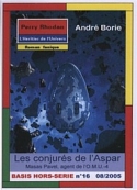 André Borie: Masas Pavel 04-Les Conjurés de l'ASPAR