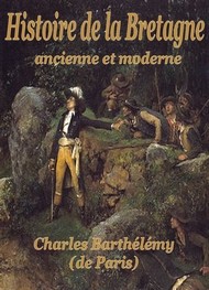 Charles Barthelemy - Histoire de la Bretagne