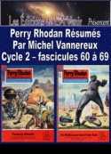 Michel Vannereux: Perry Rhodan Résumés-Cycle 2-60 à 69