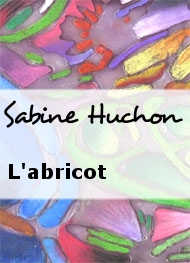 Sabine Huchon - L'abricot