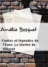 Illustration: Contes et légendes de l'Eure. Le lévrier de Villeret - Amélie Bosquet