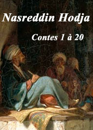 Illustration: Nasreddin Hodja. Contes 1 à 20 - Nasreddin Hodja