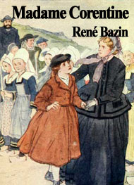 René Bazin - Madame Corentine