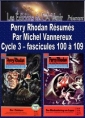 Livre audio: Michel Vannereux - Perry Rhodan Résumés-Cycle 3-100 à 109