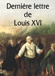 Illustration: Dernière lettre de Louis XVI - Louis xvi