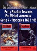 Michel Vannereux: Perry Rhodan Résumés-Cycle 4-160 à 169