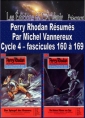 Livre audio: Michel Vannereux - Perry Rhodan Résumés-Cycle 4-160 à 169