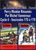 Michel Vannereux: Perry Rhodan Résumés-Cycle 4-170 à 179