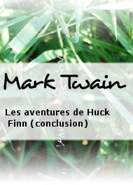 Illustration: Les aventures de Huck Finn (conclusion) - Mark Twain
