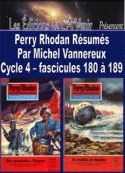 Michel Vannereux: Perry Rhodan Résumés-Cycle 4-180 à 189