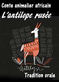 Illustration: Conte africain-L'antilope rusée - Anonyme
