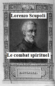 Illustration: Le combat spirituel - Lorenzo Scupoli