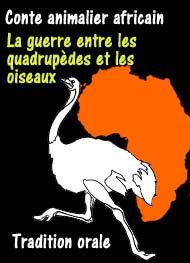 Illustration: Conte africain- La guerre entre les quadrupèdes et les oiseaux - Anonyme