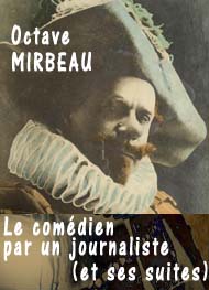 Illustration: Le comédien par un journaliste - Octave Mirbeau