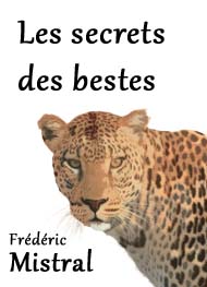 Illustration: Les Secrets des Bestes - Frédéric Mistral