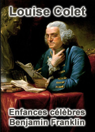 Illustration: Enfances célèbres – Benjamin Franklin - Louise Colet