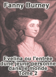 Illustration: Evelina ou l'entrée d'une jeune personne dans le monde-Tome 2 - Fanny Burney