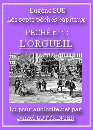 Illustration: Les Sept Péchés capitaux-L'Orgueil-Tome 1 - Eugène Sue