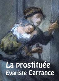 Illustration: La prostituée - Evariste Carrance