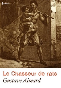 Illustration: Le Chasseur de rats - Gustave Aimard