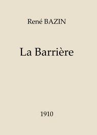 Illustration: La Barrière - René Bazin