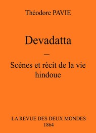 Illustration: Devadatta – Scènes Et Récit De La Vie Hindoue - Théodore Pavie