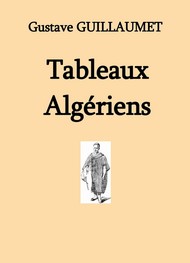 Illustration: Tableaux algériens - Gustave Guillaumet