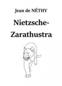 Jean de Néthy: Nietzsche-Zarathustra