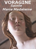 Jacques de Voragine: La Légende dorée, Sainte Marie-Madeleine