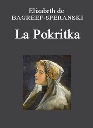 Illustration: La Pokritka - Elisabeth de Bagreef Speranski