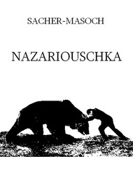 Illustration: Nazariouschka - Léopold von Sacher  masoch