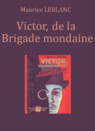 Illustration:  Victor, de la Brigade mondaine - Maurice Leblanc