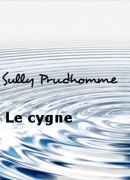 Illustration: Le cygne - Sully Prudhomme