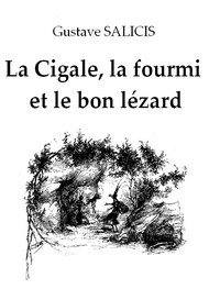 Illustration: La Cigale, la fourmi et le bon lézard - Gustave Salicis